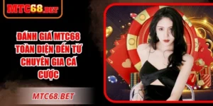 Đánh Giá MTC68