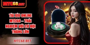 Tài xỉu online MTC68