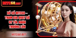 Xổ Số MTC68 – Tham Gia Quay Số Uy Tín, Nhận Thưởng Lớn